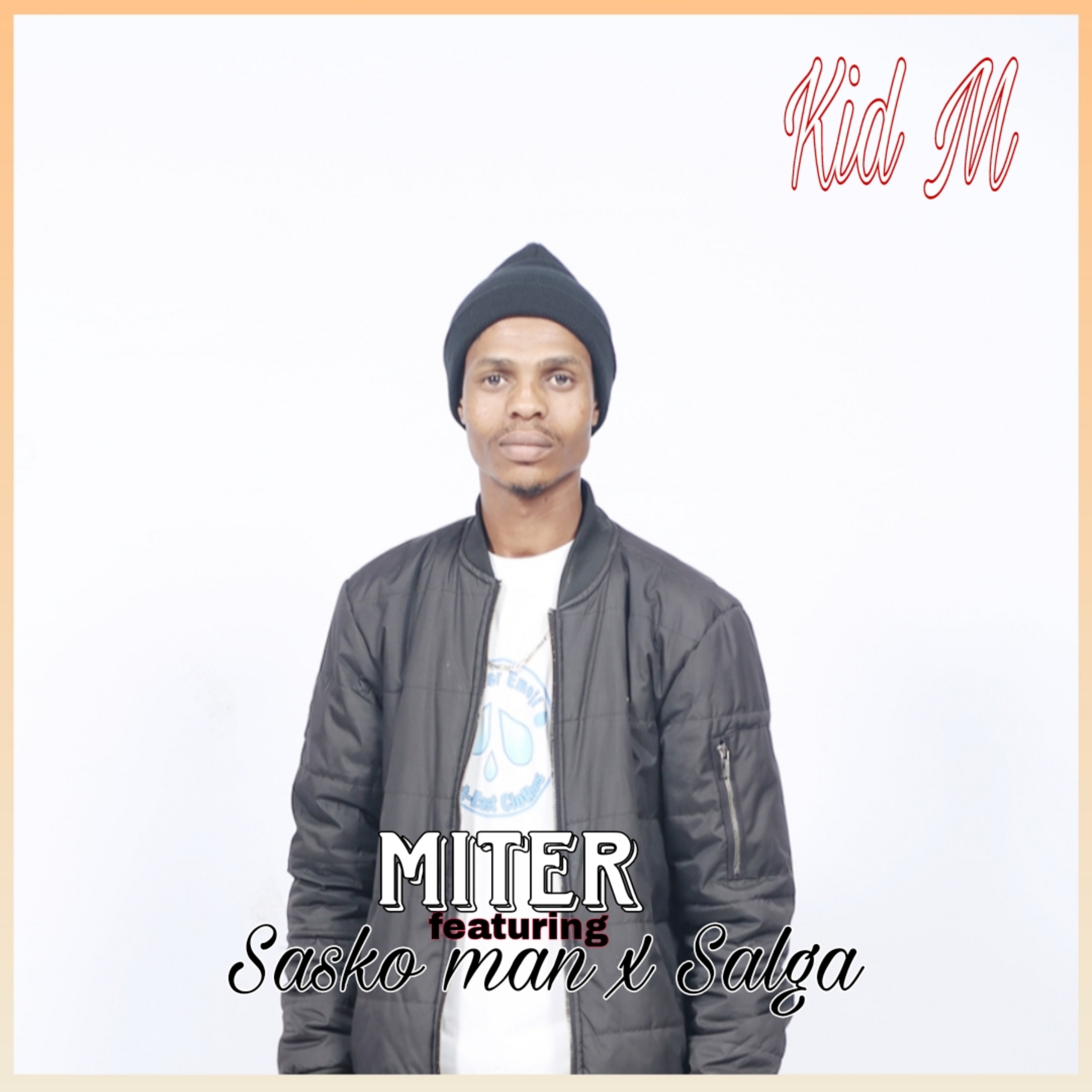 Miter - Kid M ft Sasko man x Salga